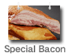Special Bacon